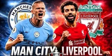 央视直播：足总杯1/4淘汰赛，曼城vs利物浦，哈兰德pk萨拉赫