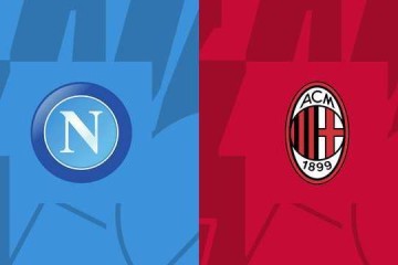 那不勒斯vsAC米兰前瞻：意甲前3大战 米兰客场无惧那不勒斯